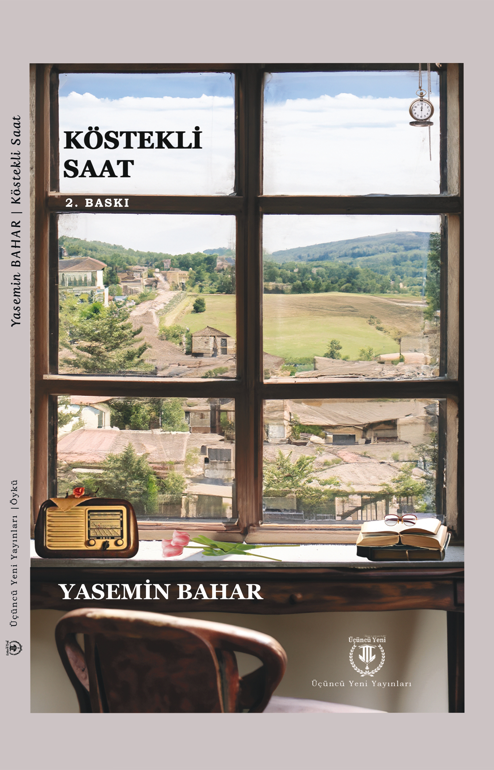 Yasemin Bahar - Köstekli Saat (2. Baskı)